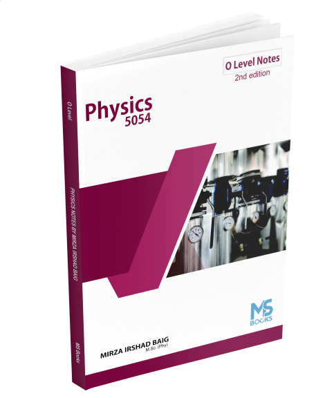 O Level Physics Notes (Mirza Irshad Baig)