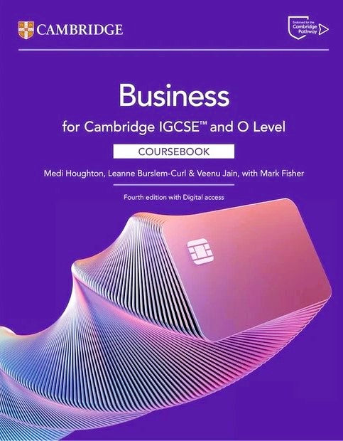 Cambridge IGCSE/O Level Business Coursebook 4th Edition By MEDI HOUGHTON